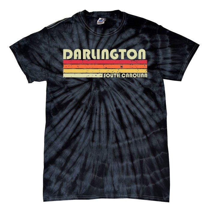 DARLINGTON SC SOUTH CAROLINA Funny City Home Root Gift Retro Tie-Dye T-Shirt