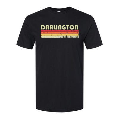 DARLINGTON SC SOUTH CAROLINA Funny City Home Root Gift Retro Softstyle CVC T-Shirt