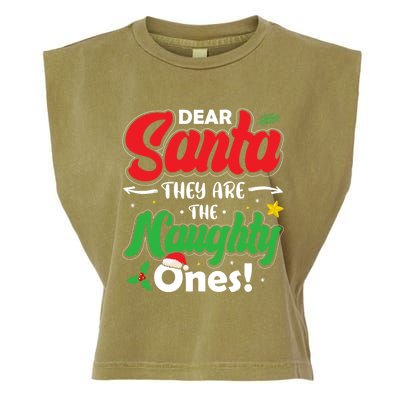 Dear Santa They Are The Naughty Ones Christmas Funny Gift Garment-Dyed Women's Muscle Tee