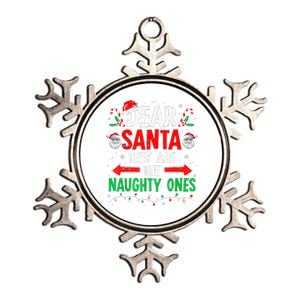 Dear Santa They Naughty Ones Christmas Xmaskids Metallic Star Ornament