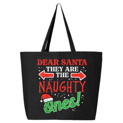 Dear Santa They Naughty Ones Christmas Xmas 25L Jumbo Tote