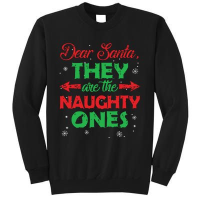 Dear Santa They Are The Naughty Ones Christmas Gift Short Sleeve Sweatshirt