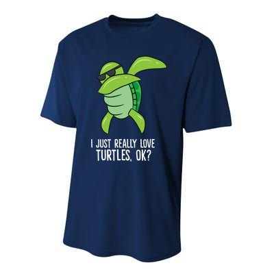 Dabbing Sea Turtle I Just Really Love Turtles Ok? Performance Sprint T-Shirt