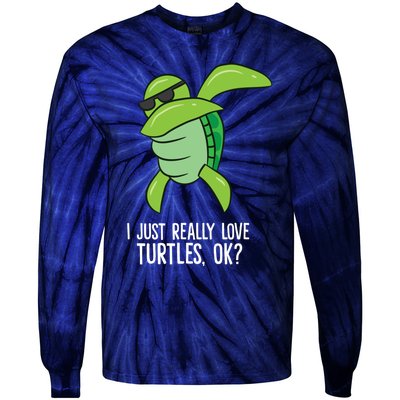 Dabbing Sea Turtle I Just Really Love Turtles Ok? Tie-Dye Long Sleeve Shirt