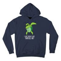 Dabbing Sea Turtle I Just Really Love Turtles Ok? Tall Hoodie