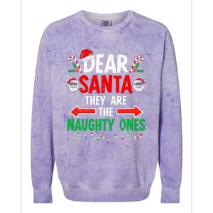 Dear Santa They Naughty Ones Christmas Xmas Colorblast Crewneck Sweatshirt