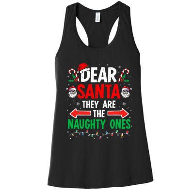 Dear Santa They Naughty Ones Christmas Xmas Women's Racerback Tank