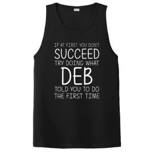 Dont Succeed Try Doing What Deb Do The Firts Time Funny PosiCharge Competitor Tank