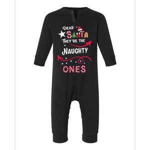 Dear Santa They Are The Naughty Ones Christmas Funny Infant Fleece One Piece