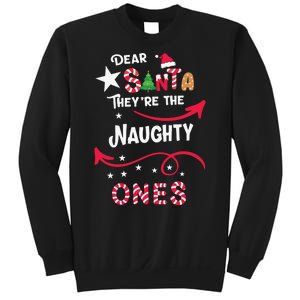 Dear Santa They Are The Naughty Ones Christmas Funny Sweatshirt