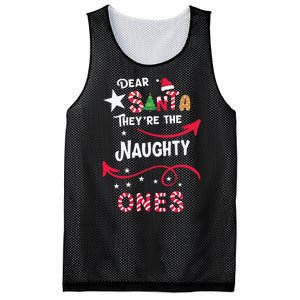 Dear Santa They Are The Naughty Ones Christmas Funny Mesh Reversible Basketball Jersey Tank