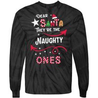 Dear Santa They Are The Naughty Ones Christmas Funny Tie-Dye Long Sleeve Shirt