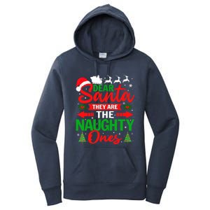 Dear Santa They Are The Naughty Ones Funny Christmas Cute Gift Women's Pullover Hoodie