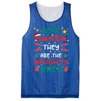 Dear Santa They Are The Naughty Ones Christmas Great Gift Mesh Reversible Basketball Jersey Tank