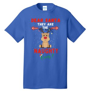 Dear Santa They Are Naughty List Reindeer Funny Christmas Cute Gift Tall T-Shirt