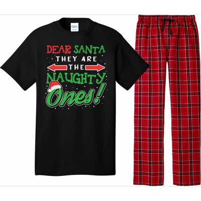 Dear Santa They Are The Naughty Ones Funny Christmas Funny Gift Meaningful Gift Pajama Set