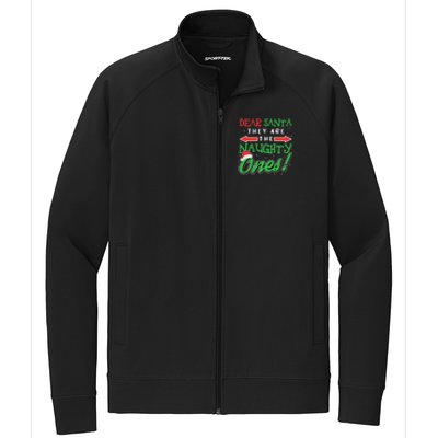 Dear Santa They Are The Naughty Ones Funny Christmas Funny Gift Meaningful Gift Stretch Full-Zip Cadet Jacket