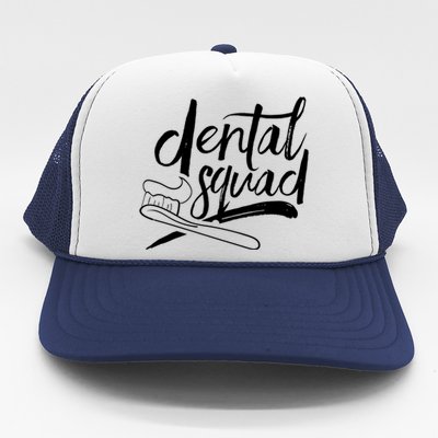 Dental Squad Teeth Dentistry Dentist Dentists Tooth Great Gift Trucker Hat