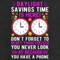 Daylight Savings Time Funny Cool Comfort Performance Bucket Hat