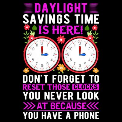 Daylight Savings Time Funny T-Shirt