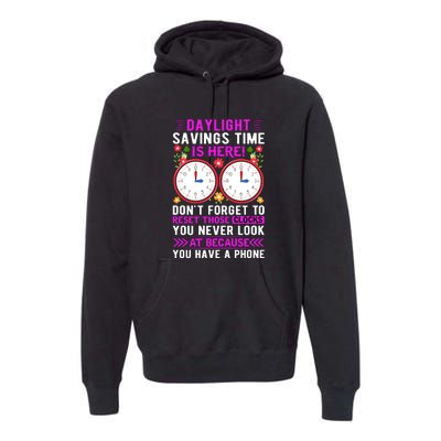 Daylight Savings Time Funny Premium Hoodie