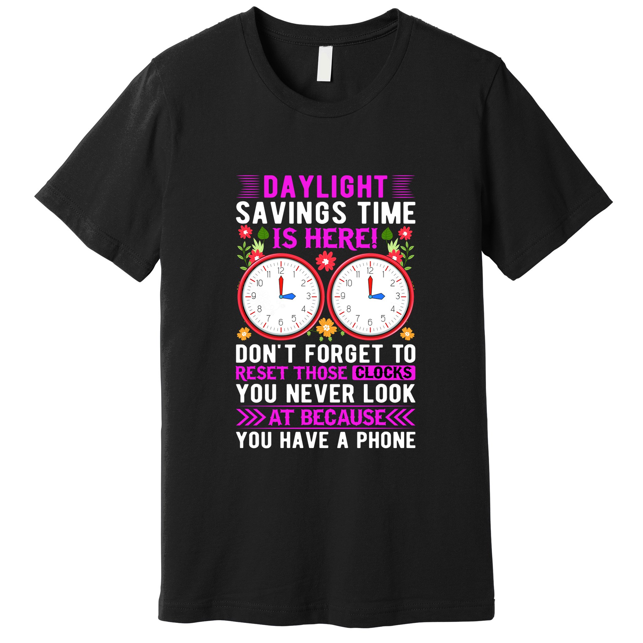 Daylight Savings Time Funny Premium T-Shirt