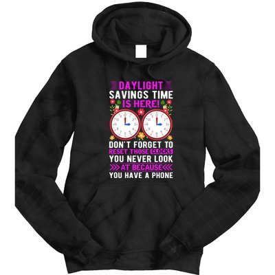 Daylight Savings Time Funny Tie Dye Hoodie