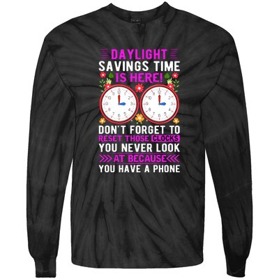 Daylight Savings Time Funny Tie-Dye Long Sleeve Shirt