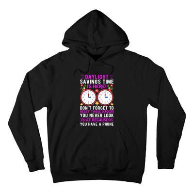 Daylight Savings Time Funny Tall Hoodie