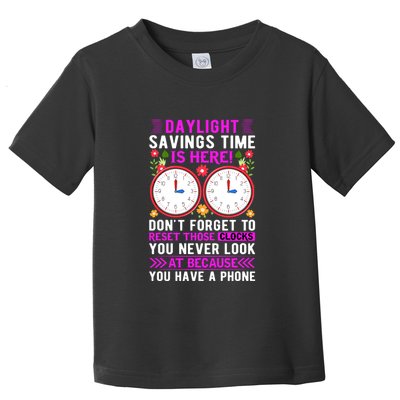 Daylight Savings Time Funny Toddler T-Shirt