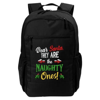 Dear Santa They Are Naughty Ones Funny Christmas Quotes Gift Backpack