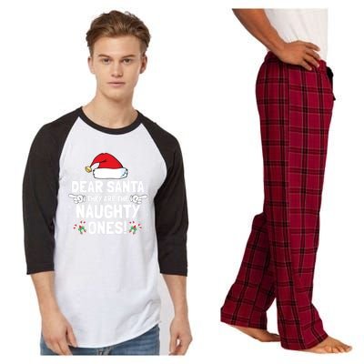 Dear Santa TheyRe The Naughty Ones Family Christmas Cool Gift Raglan Sleeve Pajama Set