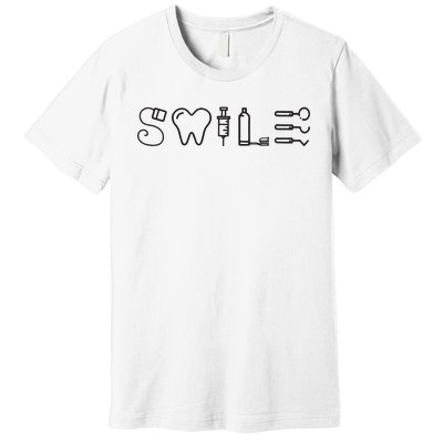 Dentist Smile Teeth Dental Hygienist Funny Dentist Premium T-Shirt