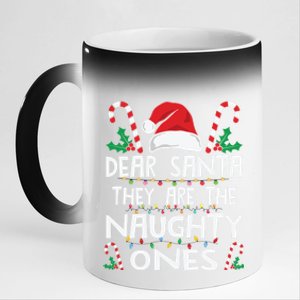 Dear Santa They Are The Naughty Ones Family Christmas Gift 11oz Black Color Changing Mug