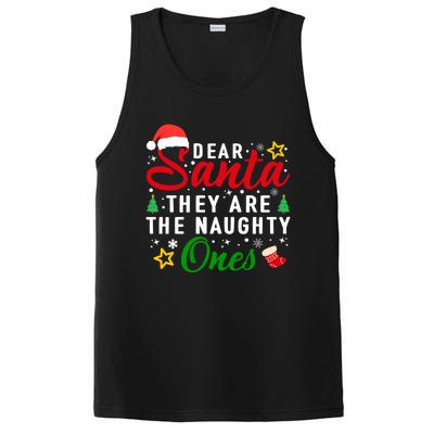 Dear Santa They Are The Naughty Ones Funny Christmas Family Cool Gift PosiCharge Competitor Tank