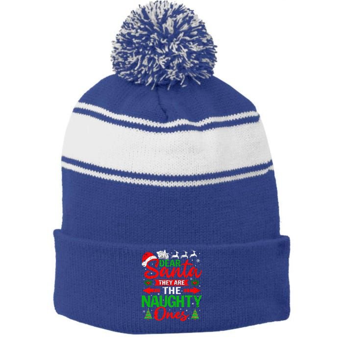 Dear Santa They Are The Naughty Ones Christmas Family Funny Gift Stripe Pom Pom Beanie