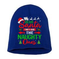 Dear Santa They Are The Naughty Ones Christmas Family Funny Gift Short Acrylic Beanie