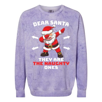 Dear Santa TheyRe The Naughty Ones Christmas Dabbing Santa Gift Colorblast Crewneck Sweatshirt