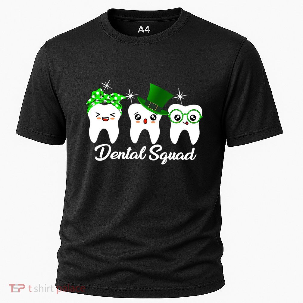 Dental Squad Tooth Hat Cute Dentist St Patrick's Day Gift Performance Shirt