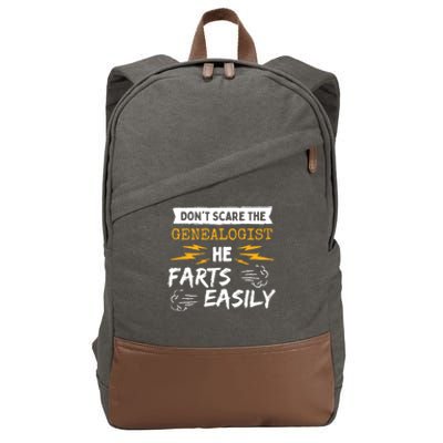 Don't Scare The Genealogist He Farts Easily Genealogy Farter Gift Cotton Canvas Backpack