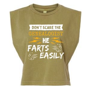 Don't Scare The Genealogist He Farts Easily Genealogy Farter Gift Garment-Dyed Women's Muscle Tee