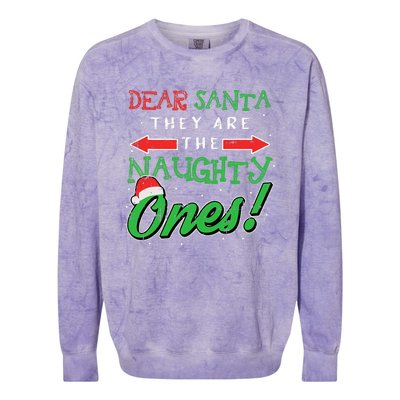 Dear Santa They Are The Naughty Ones Funny Christmas Gifts Colorblast Crewneck Sweatshirt