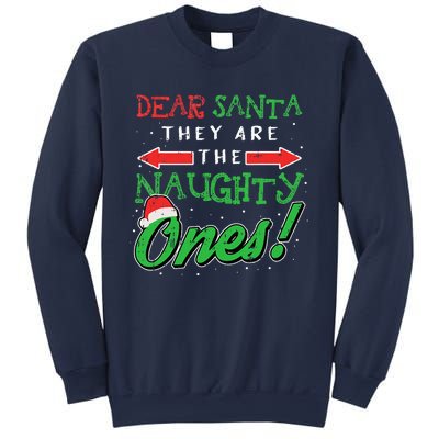 Dear Santa They Are The Naughty Ones Funny Christmas Gifts Sweatshirt