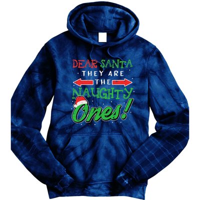 Dear Santa They Are The Naughty Ones Funny Christmas Gifts Tie Dye Hoodie