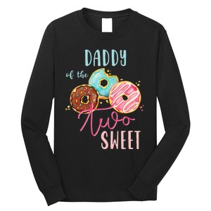 Daddy Sweet Two Donut Birthday Party Theme Girl Long Sleeve Shirt