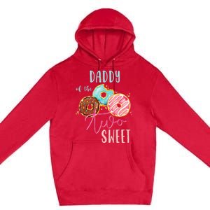 Daddy Sweet Two Donut Birthday Party Theme Girl Premium Pullover Hoodie