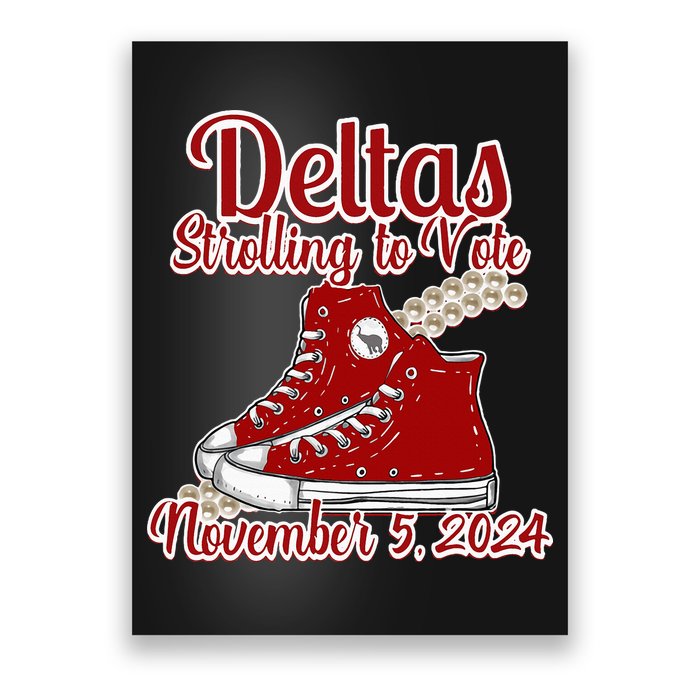Deltas Strolling To Vote November 5 2024 Chucks And Pearls Poster