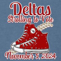 Deltas Strolling To Vote November 5 2024 Chucks And Pearls Garment-Dyed Sweatshirt