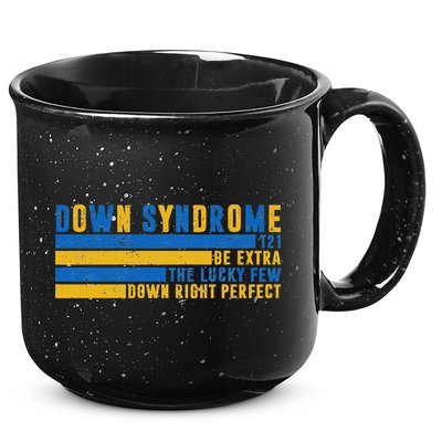 Down Syndrome T21 Be Extra The Lucky Few Down Right Perfect 15oz Campfire Ceramic Mug