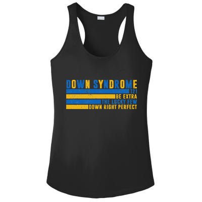 Down Syndrome T21 Be Extra The Lucky Few Down Right Perfect Ladies PosiCharge Competitor Racerback Tank